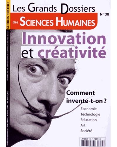SCIENCES HUMAINES GD 38 INNOVATION ET CREATIVITE