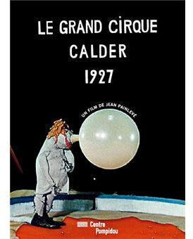 LE GRAND CIRQUE CALDER DVD PVC 19