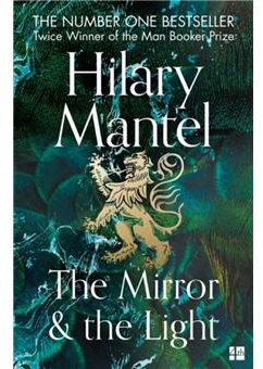 THE MIRROR AND THE LIGHT