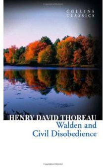 WALDEN AND CIVIL DISOBEDIENCE