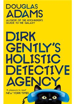 DIRK GENTLY-S HOLISTIC DETECTIVE AGENCY