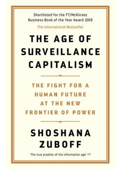 AGE OF SURVEILLANCE CAPITALISM