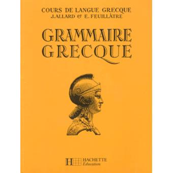 Grammaire grecque : classes de 4e à 1re