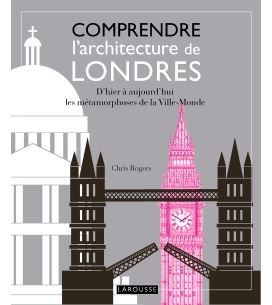 COMPRENDRE L-ARCHITECTURE DE LONDRES