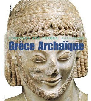 GRECE ARCHAIQUE(620-480 AVANT J.-C.)