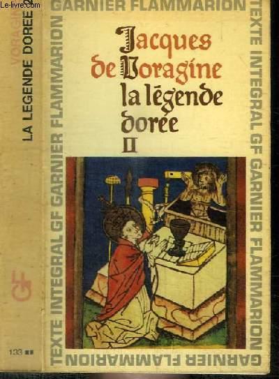 La légende dorée. Vol. 2