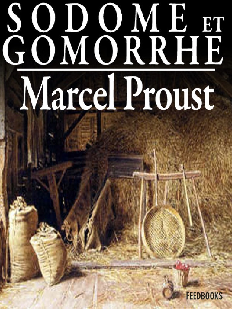 Sodome et Gomorrhe. Vol. 1