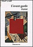 L-AVANT GARDE RUSSE (TOUT L-ART)