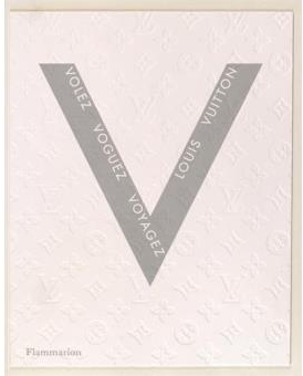 LOUIS VUITTON - VOLEZ, VOGUEZ, VOYAGEZ
