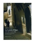 LA CASBAH D-ALGER ET LE SITE CREA LA VILLE