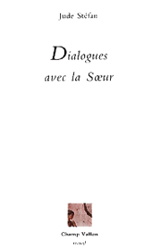 Dialogues avec la soeur