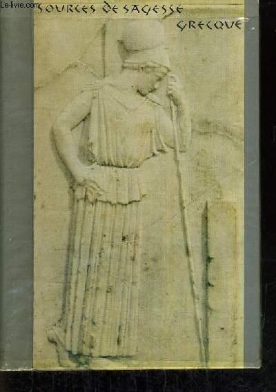 La Sagesse grecque. Vol. 3. Héraclite