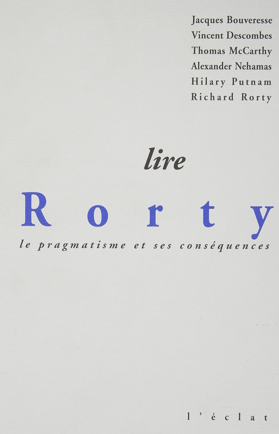 Lire Rorty : le pragmatisme et ses conséquences