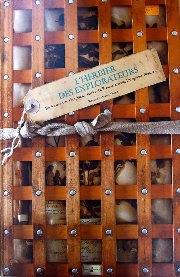 HERBIER DES EXPLORATEURS THEOPHRASTE, JUSSIEU, LA PEROUSE, DARWIN,